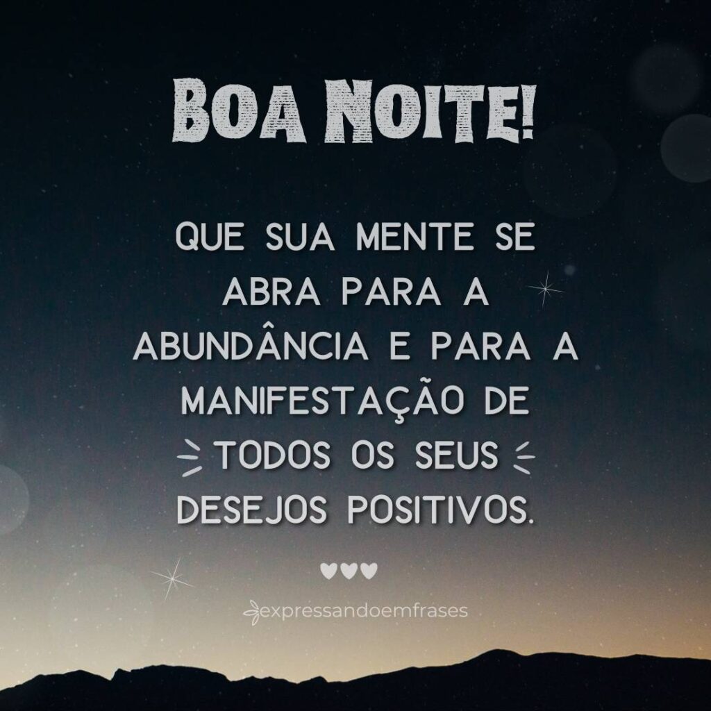 Frases Positivas de Boa Noite - expressandoemfrases.com.br